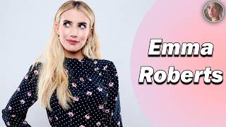 The Ruthless Ambition of Emma Roberts