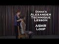 ASMR Loop: Alexander Technique Lesson - 42 mins