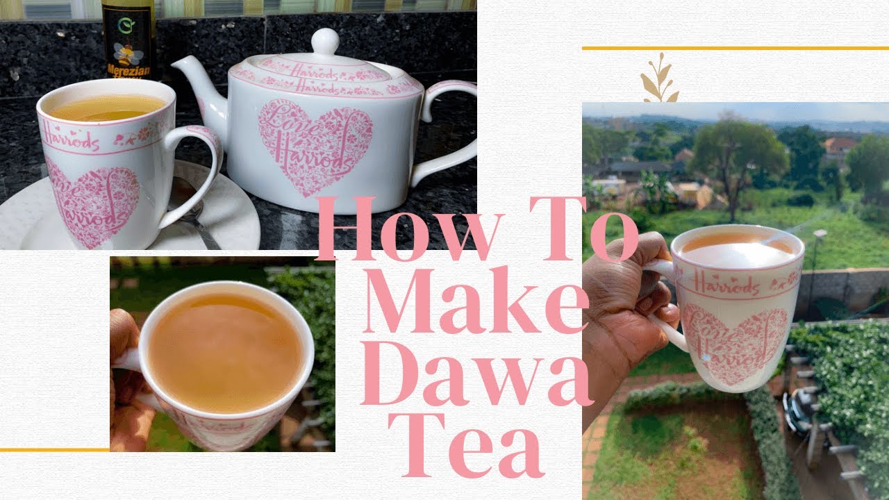 Ep 16 How To Make Dawa Tea At Home Homemade Natural Cold Remedy