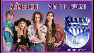 Maneskin - Zitti E Buoni | kalimba cover