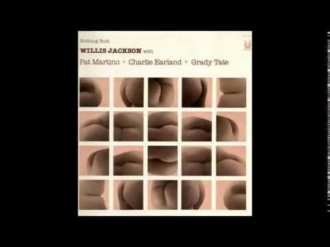 Willis Jackson More Gravy Willis Jackson More Gravy