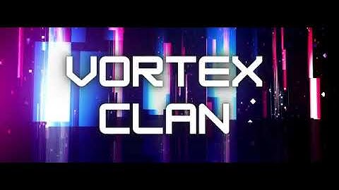 Vortex Clan intro
