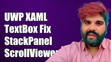 UWP XAML TextBox Resizing Issue in StackPanel with ScrollViewer: Solutions