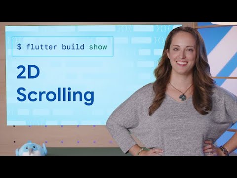 2D scrolling - Flutter Build Show