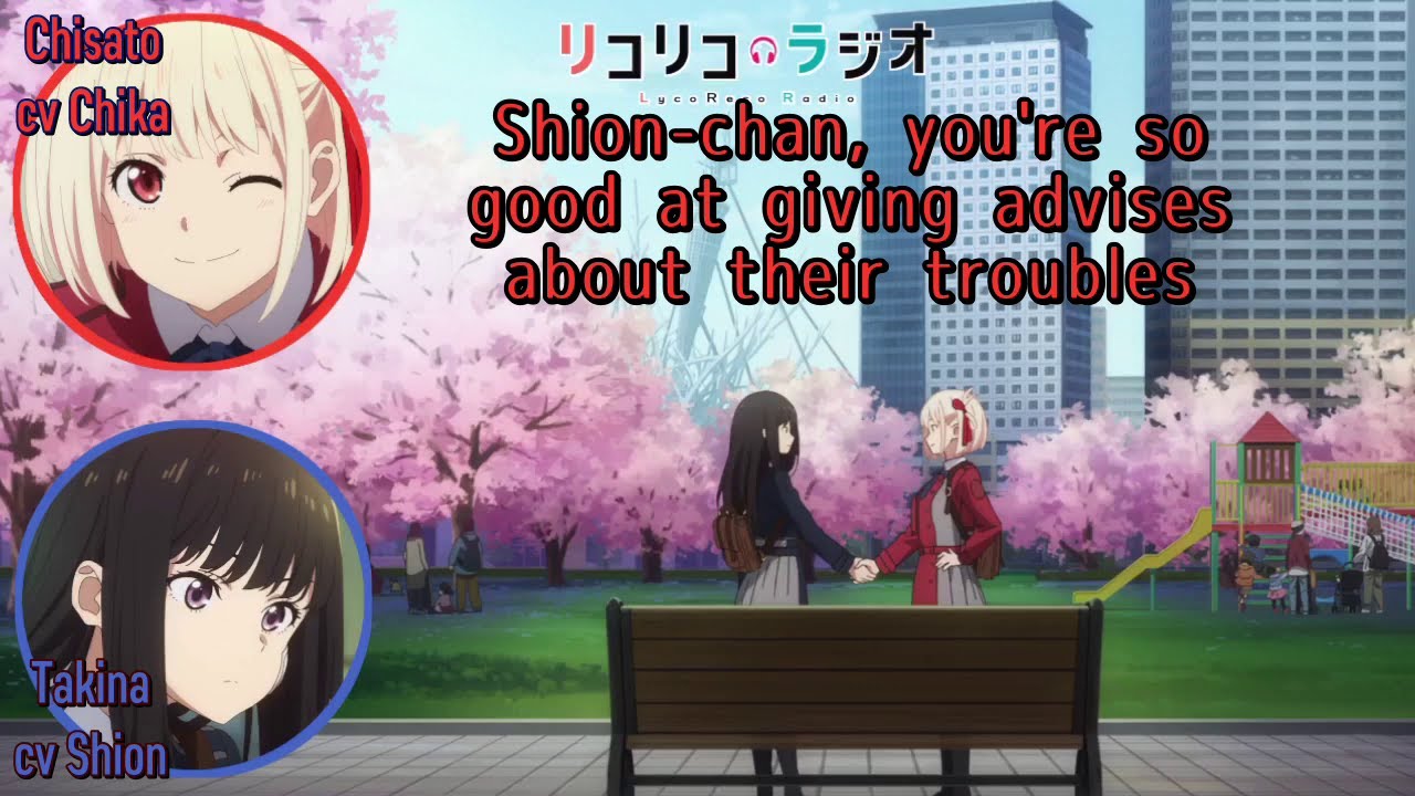 [Eng Subs] LycoReco Radio #1: Shion-san is good at giving advice