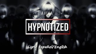 Nightcore ~ Hypnotized ♫ [Aviva] (SUB ENG/ESP)