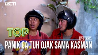 Ojak Sama Kasman Panik Kan Tuh - TUKANG OJEK PENGKOLAN