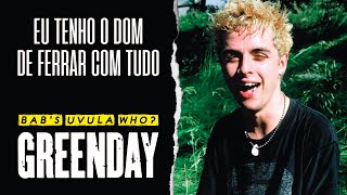 Green Day - Bab’s Uvula Who? (Legendado em Português)