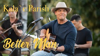 Kalaʻe Parish - Better Man (HiSessions.com Acoustic Live!)