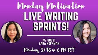 Live Writing Sprints! 💻 Monday Motivation | 5/13 @ 6 PM CST