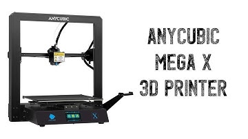 Anycubic mega X in Action