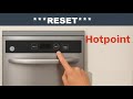 3 WAYS: How to Reset ANY Hotpoint Dishwasher (One Button Hard or Soft Resetting White Black Steel)