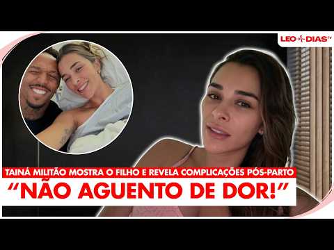 CHORO E DESESPERO! O Desabafo Crudel De Tainá Militão Após Ter Filho Com Éder Militão!