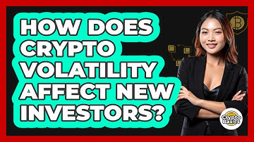 How Does Crypto Volatility Affect New Investors? - CryptoBasics360.com