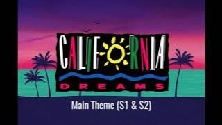 California Dreams - Main Theme S1 & S2