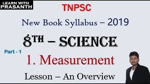 Measurement | 8th Standard | Science | TNPSC New Syllabus | English Medium | தமிழில் | Part 1