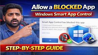 How to Allow a Blocked App in Windows 11 | Smart App Control Step‑by‑Step Guide