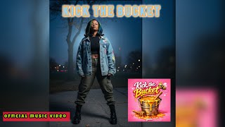 Kick The Bucket- Ijada Official Music Video