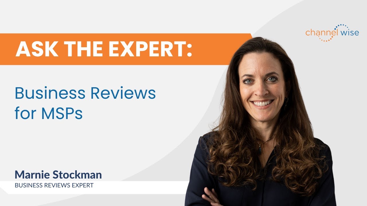 Business Reviews for MSPs with Marnie Stockman