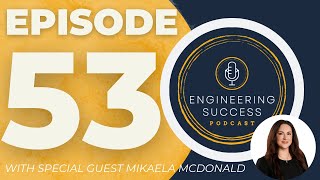 Episode 53 How I got Here w/ Mikaela McDonald - Cisco Executive at SHI - Engineering Success