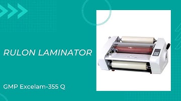 Rulon laminator GMP Excelam 355Q