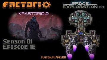 Factorio 2.0 - SE 0.7 + K2 + Extra - Episode 18