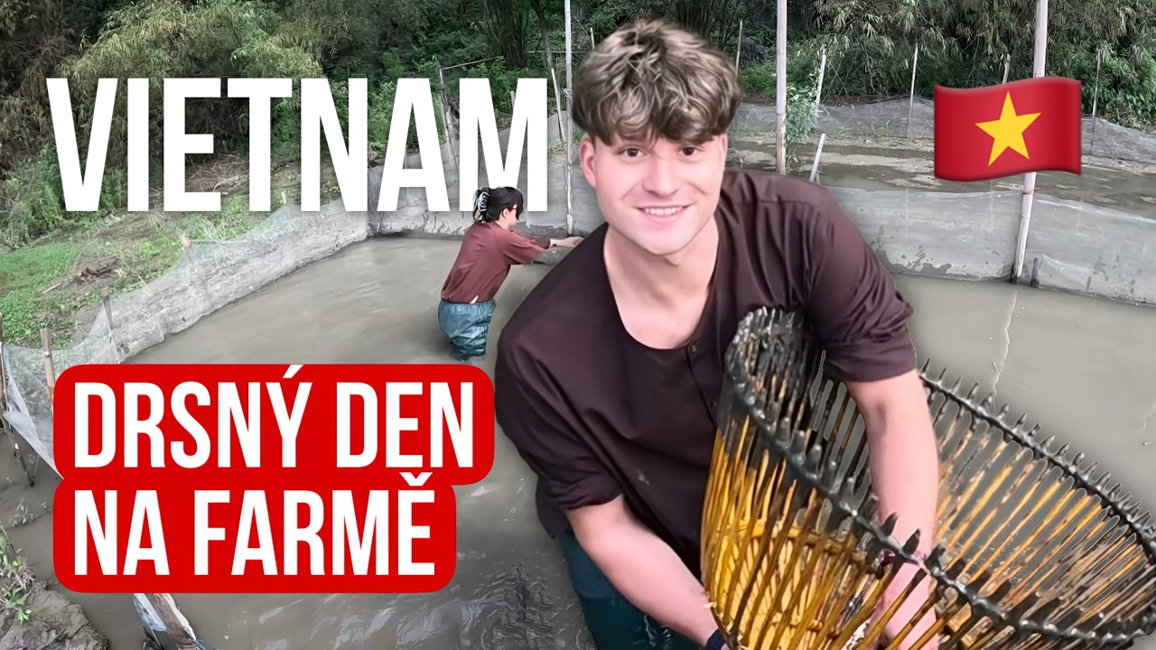 Jeden den jako vietnamský farmář. Bylo to horší než jsem čekal!