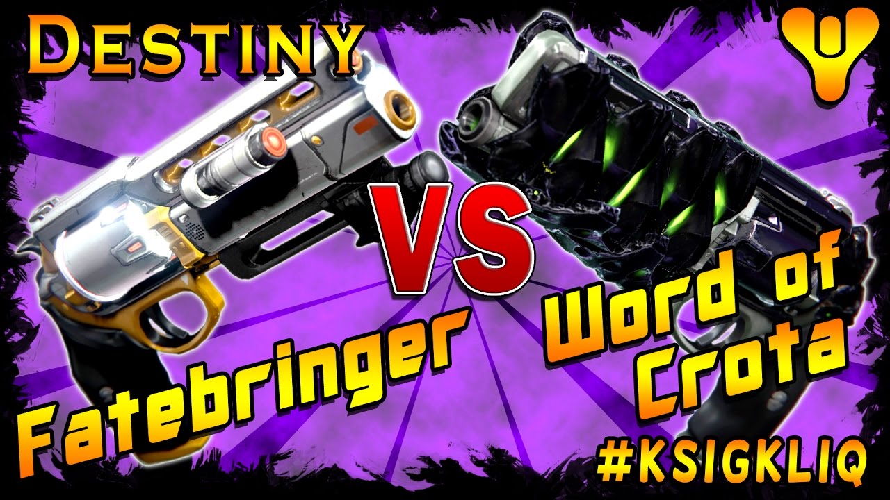 Fatebringer vs Word of Crota Destiny Raid Weapon Review