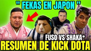 🔥FEKAS EN JAPON🔥SHOW Y MECHAS🤣FUSO SE METE KCH3 EN VIVO😲ÑAJA VS MAKOTO😰RESUMEN DE KICK DOTA🤣