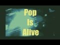 「Pop Is Alive(live)」The Ctols