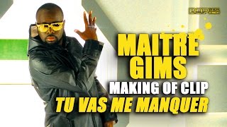 Maître Gims - Making of R.A.P. R&B de Tu vas me manquer