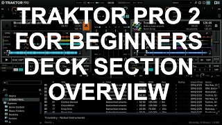 Traktor Pro 2 For Beginners - Deck Section Overview