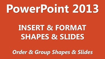 MOS Review - PowerPoint 2013 - Insert and Format Shapes and Slides - Part 3 of 3