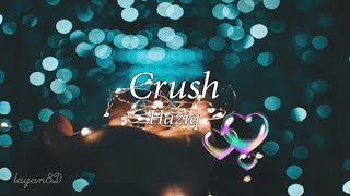 8D Haziq - Crush