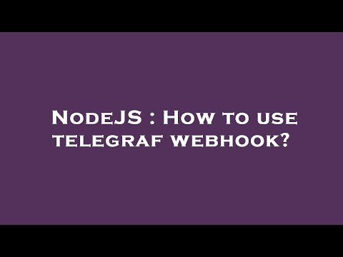NodeJS : How to use telegraf webhook?