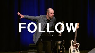 SERMON ONLY | Disciple Equip Week 2: Follow