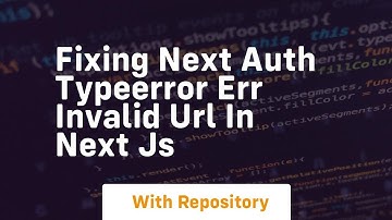 Fixing Next Auth TypeError ERR INVALID URL in Next js