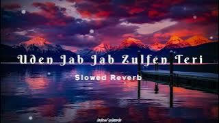 Uden Jab Jan Zulfen Teri Slowed Reverb Song | Mohommad Rafi , Dhruv Sharma |