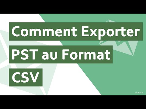 Une Solution Facile Pour Convertir Un Fichier PST En Format CSV Sans Outlook