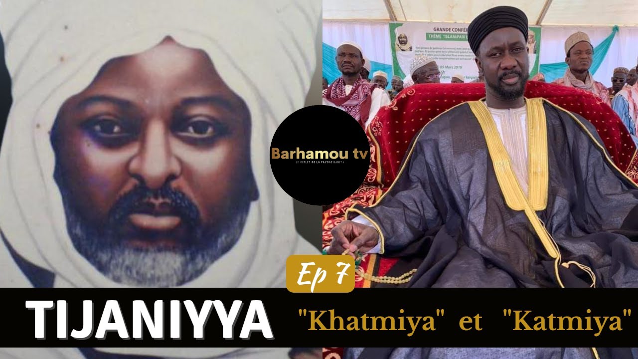 TIJANIYYA / Ep 7 -  
