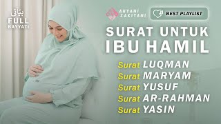 Surat Untuk Ibu Hamil (Best Playlist❤️) InsyaAllah Baik Untuk Kehamilan dan Perkembangan Janin