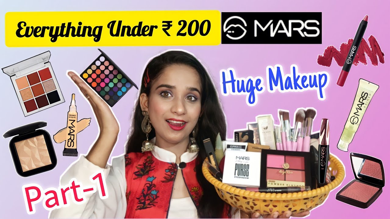 *HUGE* Affordable Makeup Haul Under 200 ₹ Mars Makeup Haul