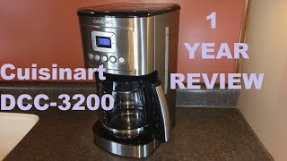 Cuisinart DCC3200 Coffee Maker 1 Year Review