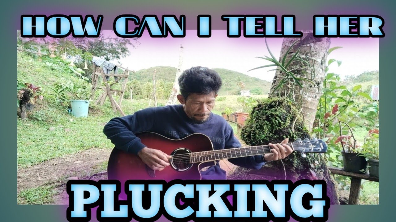 PLUCKING | HOW CAN I TELL HER | REGENE NUEVA SR COVER