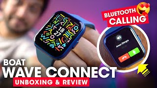 BoAt WAVE CONNECT Unboxing & Review⚡️ Best Budget Smartwatch with Bluetooth Calling Feature @ ₹2,499