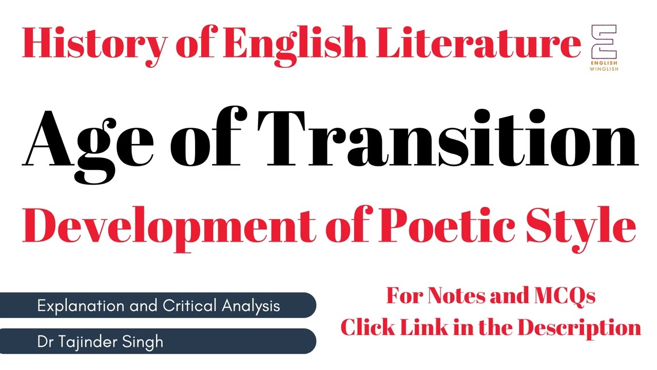 Age of Transition Development of Poetic Style | NET English | History of English Literature