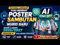 Cara Membuat Poster Sambutan Murid Baru 2026/2027 dengan AI | Hasil Premium Tanpa Photoshop!