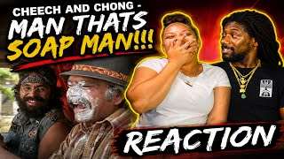 Cheech And Chong - MAN THATS SOAP MAN!!! | REACTION