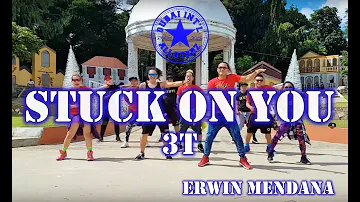 Stuck on you | 3T | Zumba® | Erwin Mendana