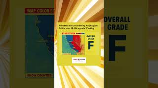Princeton Gerrymandering Project gives California’s AB 604 a grade ‘F’ rating